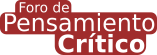 Foro de Pensamiento Crítico